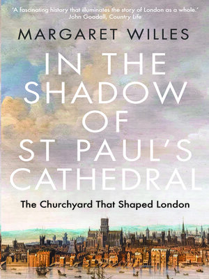 cover image of In the Shadow of St. Paul's Cathedral